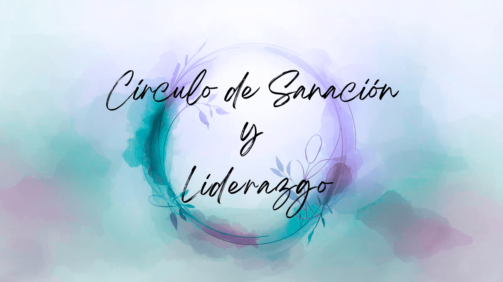 Círculo de Sanación y Liderazgo – Programa de 8 semanas - Alma y Papel