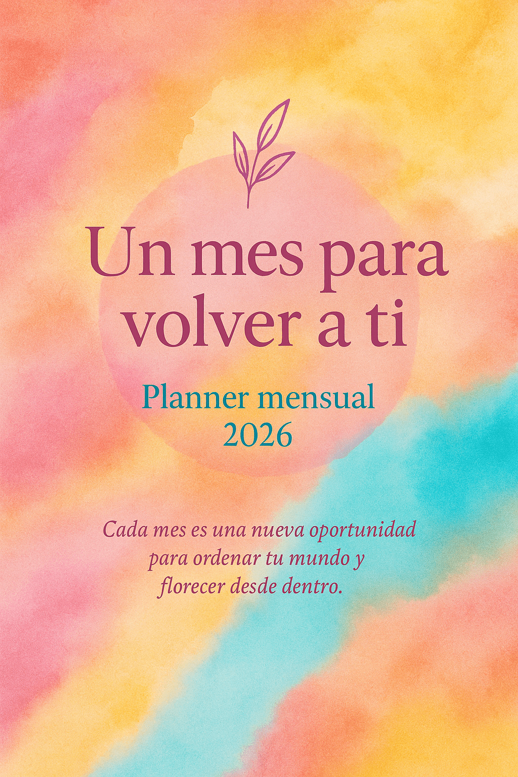Planner Mensual - Un mes para volver a ti - Alma y Papel